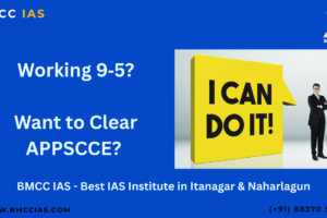 BMCC IAS – Best IAS Institute in  Itanagar & Naharlagun