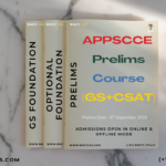 APPSCCE Prelims Course (GS + CSAT) – Online/Live Mode